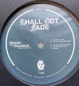 Byron The Aquarius - What Up Doe? Vol.1 Vinyl
