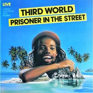 Third World - Prisoner In The Street (Original Soundtrack From The Film) Vinyl