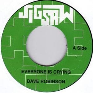 Dave Robinson - Everyone Is Crying Vinyl
