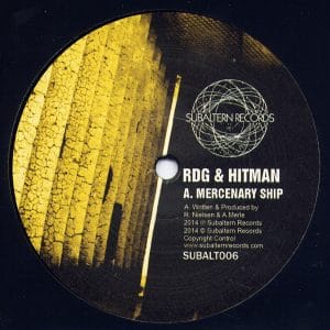RDG & Hit Man - Mercenary Ship Vinyl