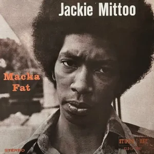Jackie Mittoo - Macka Fat Vinyl