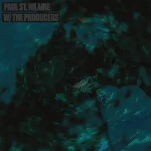 Paul St. Hilaire - w/ The Producers Vinyl