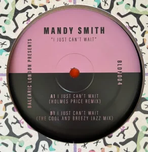 Balearic London & Mandy Smith - I Just Can't Wait Vinyl