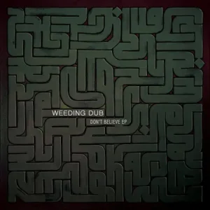 Weeding Dub & Skatta & Oulda & Davio - Don't Believe Ep Vinyl