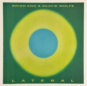 Brian Eno & Beatie Wolfe - Lateral Vinyl