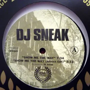DJ Sneak - Show Me The Way / Feels Good Vinyl