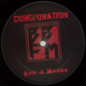 COREporation - Kick It Wicked Vinyl