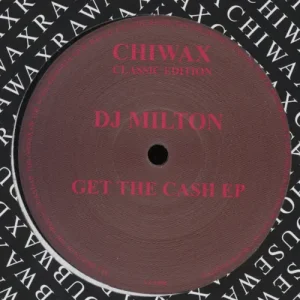 DJ Milton - Get The Cash EP Vinyl