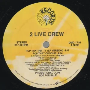 The 2 Live Crew - Pop That Pussy Vinyl