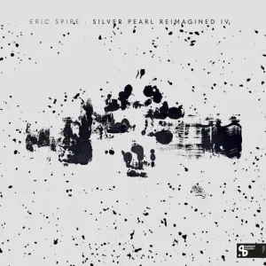 Eric Spire - Silver Pearl Reimagined IV Vinyl