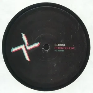 Burial & Kode9 - Phoneglow / Eyes Go Blank Vinyl