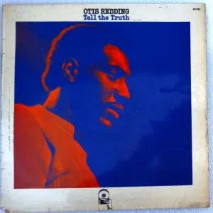 Otis Redding - Tell The Truth Vinyl