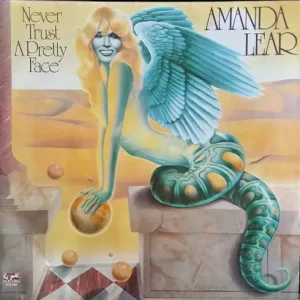 Amanda Lear - Never Trust A Pretty Face Vinyl