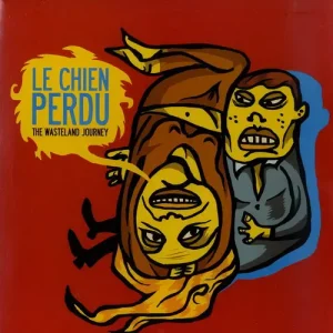 Le Chien Perdu - The Wasteland Journey Vinyl